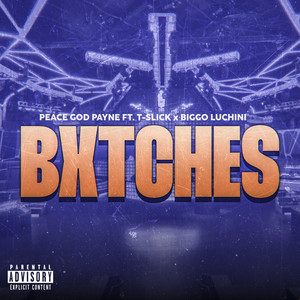 Bxtches (Explicit)