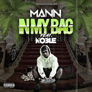 In My Bag (feat. Noble) [Explicit]