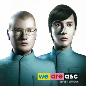We Are A&C (Explicit)