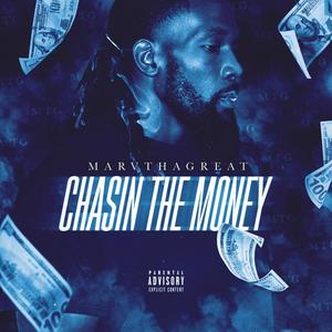 Chasin' the Money (Explicit)