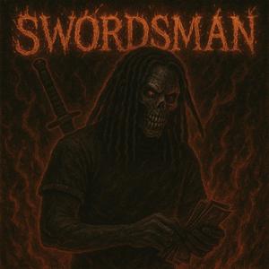 SWORDSMAN (Explicit)