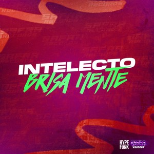 Intelecto Brisa Mente (Explicit)