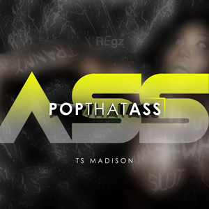 Pop That Ass (Explicit)