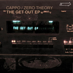 The Get Out EP (feat. Zero Theory)