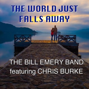 The World Just Falls Away (feat. Chris Burke)