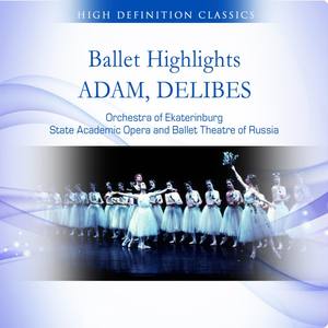 Ballet Highlights : Adam, Delibes