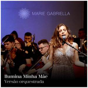 Ilumina Minha Mãe (Versão Orquestrada)