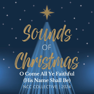 O Come All Ye Faithful (His Name Shall Be) - Live