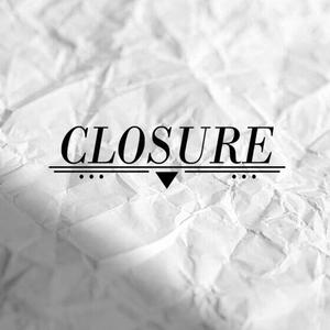 Closure (feat. Chris Moulton)