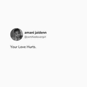 Your Love Hurts