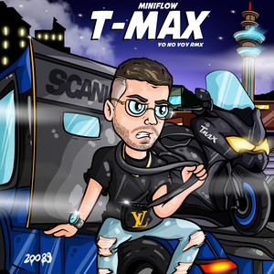 T-max ((yo no voy remix)) [Explicit]