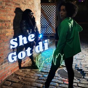 She got di body (feat. Tuggras)
