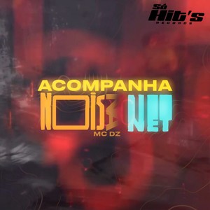 Acompanha Nois Na Net (Explicit)