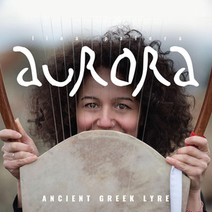 Aurora | Ancient Greek Lyre (Explicit)