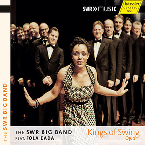 South West German Radio Big Band: Kings of Swing, Op. 1