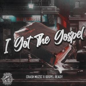 I Got The Gospel (feat. Gospel Ready)