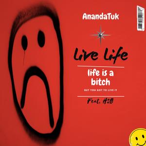 Live Life (feat. H2Ø) (Live|Explicit)