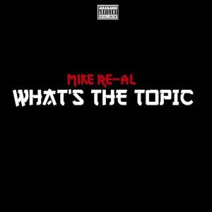 What's The Topic (Explicit)