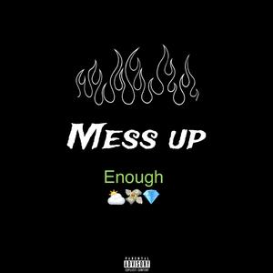 Enough (Explicit)