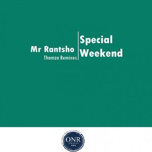 Special Weekend (Thamza Remixes)