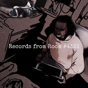 Records from Room #4323 (Deluxe) [Explicit]