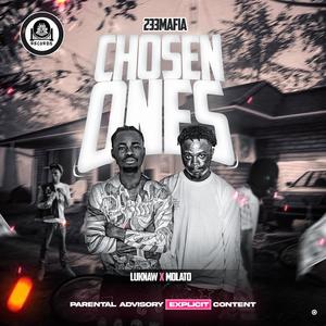 Chosen ones (feat. Molato) (Explicit)