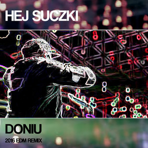 Hej Suczki (EDM|Explicit)