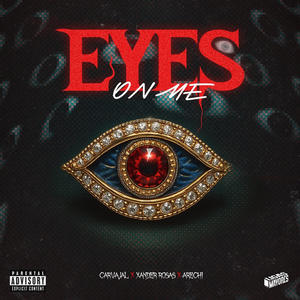 Eyes On Me (Explicit)