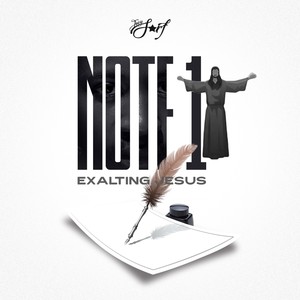 Note 1 (Exalting Jesus)