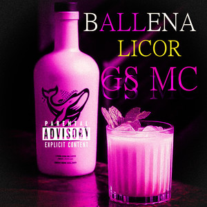 BALLENA LICOR (Explicit)