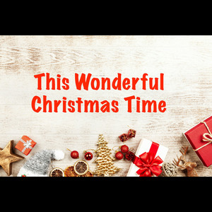 This Wonderful Christmas Time