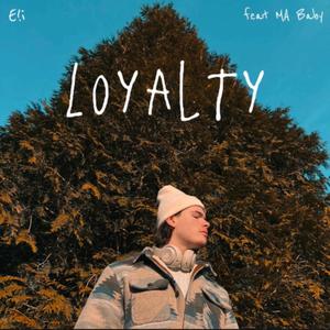 Loyalty (feat. MA Baby)