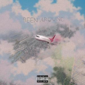 Been around (Explicit)