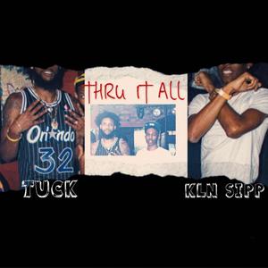 Thru It All (Explicit)