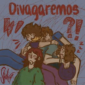 Divagaremos