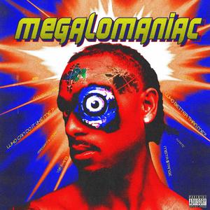 Megalomaniac (EP) [Explicit]