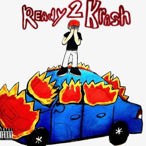 cant even think (krash) (feat. mikee chamberlain) (Explicit)