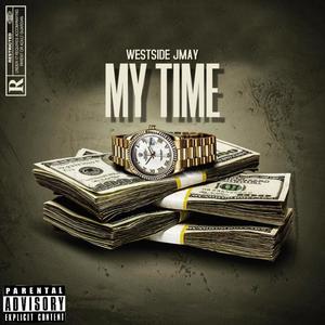 My Time (Explicit)