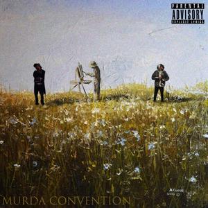 Hardhead $even & Jadon Present: MURDA CONVENTION (Explicit)