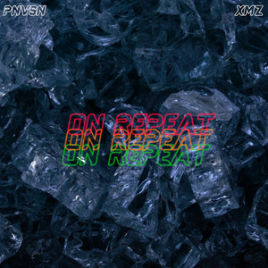 On Repeat (Explicit)