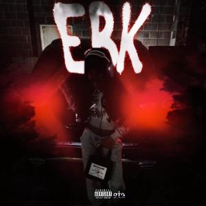 EBK (everybodykiller) [Explicit]