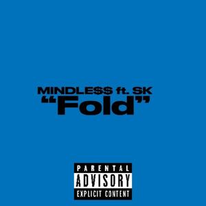 Fold (feat. SK) [Explicit]