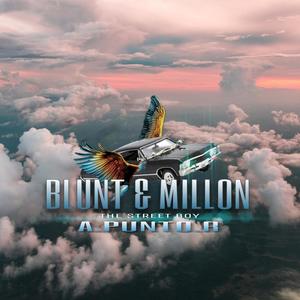 Blunt & Millon (Explicit)