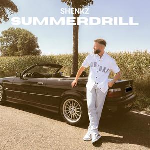 Summerdrill (Explicit)