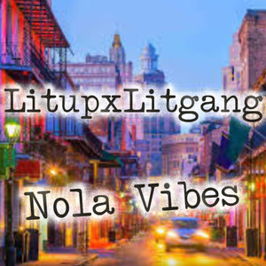 Nola Vibes (Explicit)