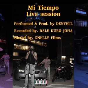 Mi Tiempo (Live Version) [Explicit]