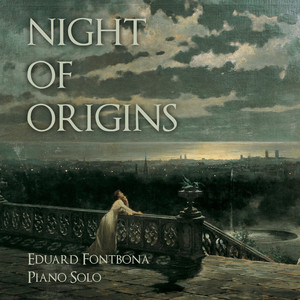 Eduard Fontbona: Night of Origins