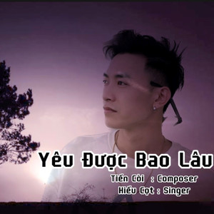 Yêu Được Bao Lâu