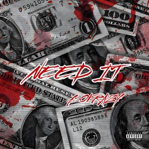 NEED IT (Explicit)