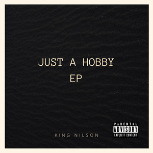 JUST A HOBBY (Explicit)